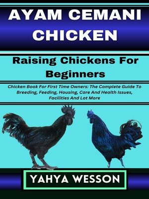 cover image of AYAM CEMANI CHICKEN Raising Chickens For Beginners